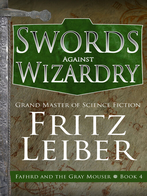 Title details for Swords Against Wizardry by Fritz Leiber - Wait list